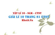 Giải Vật lí 10 trang 81 Chân trời Sáng tạo